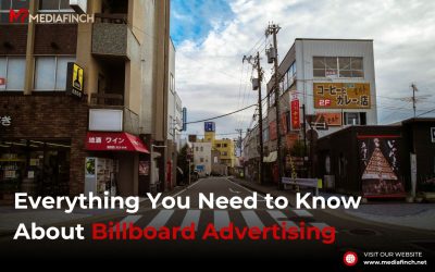 Everything You Need to Know About Billboard Advertising