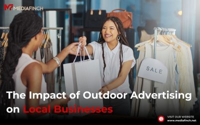 The Impact of Outdoor Advertising on Local Businesses