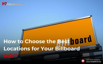 How to Choose the Best Locations for Your Billboard Ads