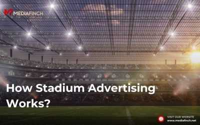 How Stadium Advertising Works?